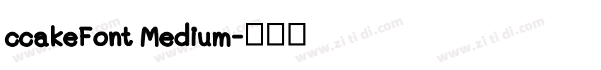 ccakeFont Medium字体转换